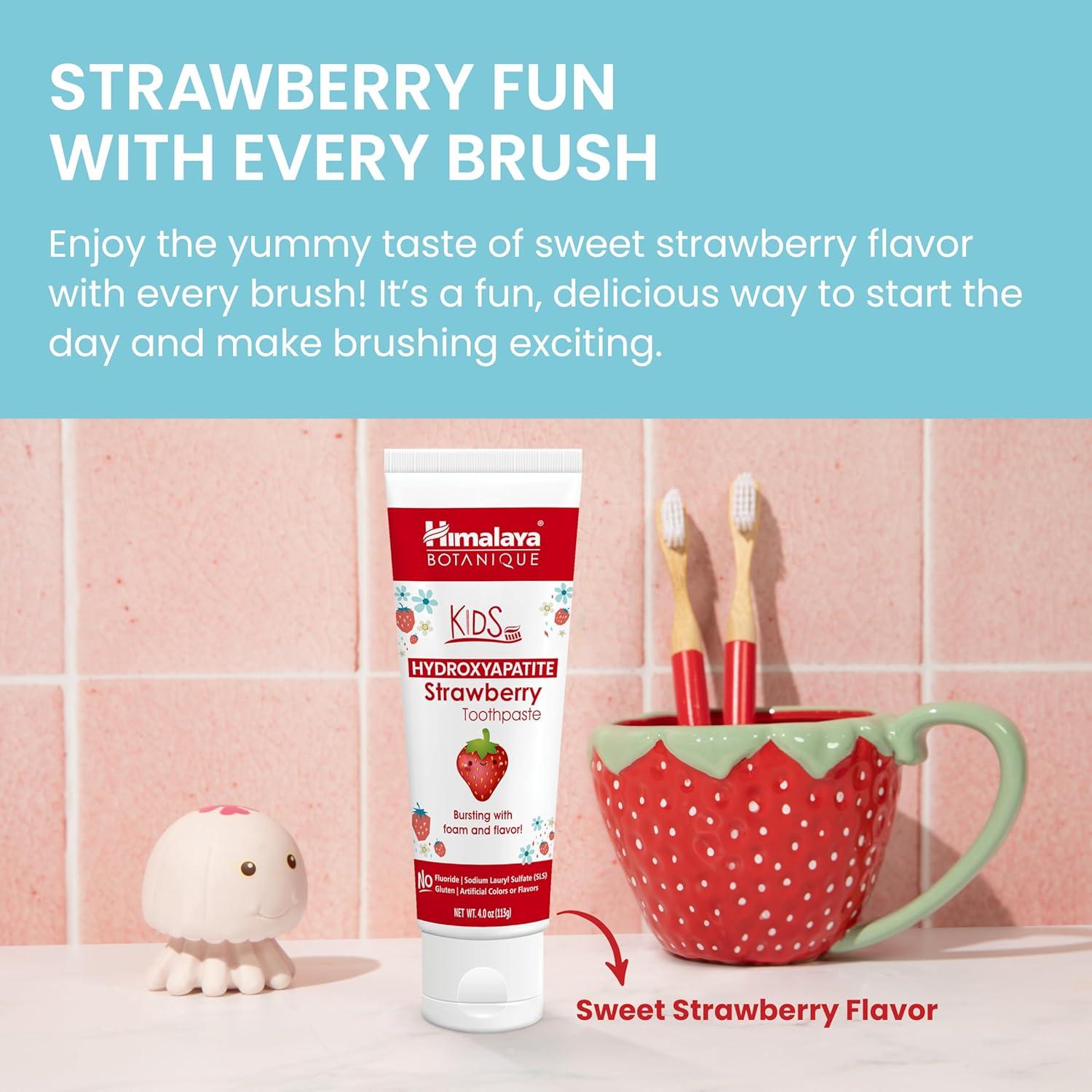 image:imageHimalaya Botanique Kids Hydroxyapatite Toothpaste Strawberry Flavor Nano Hydroxyapatite to Support Remineralization and Restore Enamel FluorideFree Vegan Gluten Free 4 ozStrawberry